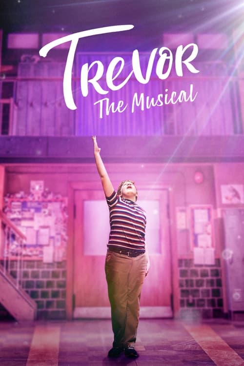 دانلود فیلم Trevor: The Musical – ترور موزیکال