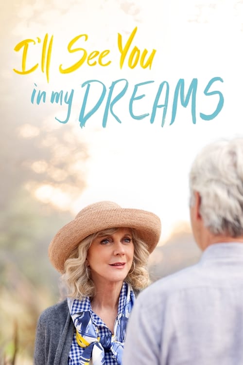 دانلود فیلم I’ll See You in My Dreams