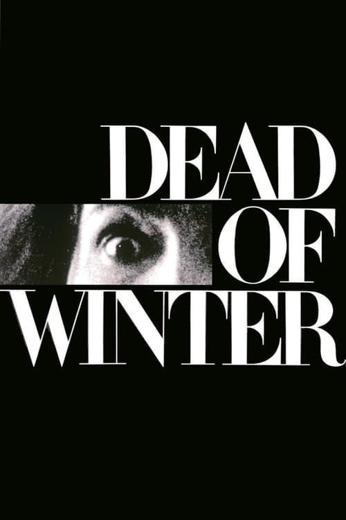 دانلود فیلم Dead of Winter – مرده زمستان