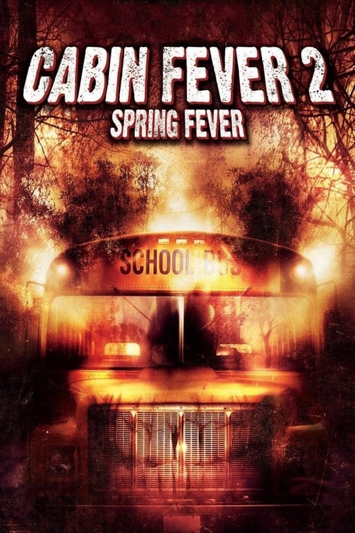 دانلود فیلم Cabin Fever 2: Spring Fever